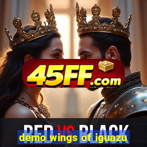 demo wings of iguazu